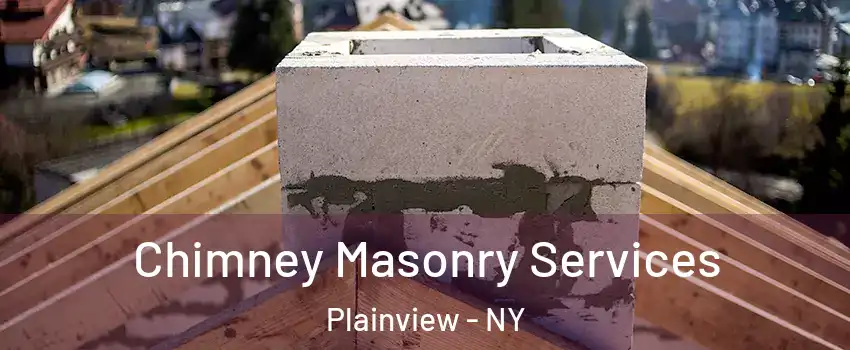  Chimney Masonry Services Plainview - NY