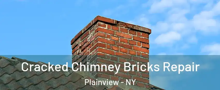  Cracked Chimney Bricks Repair Plainview - NY