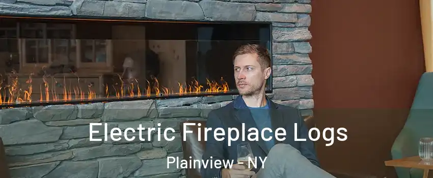  Electric Fireplace Logs Plainview - NY