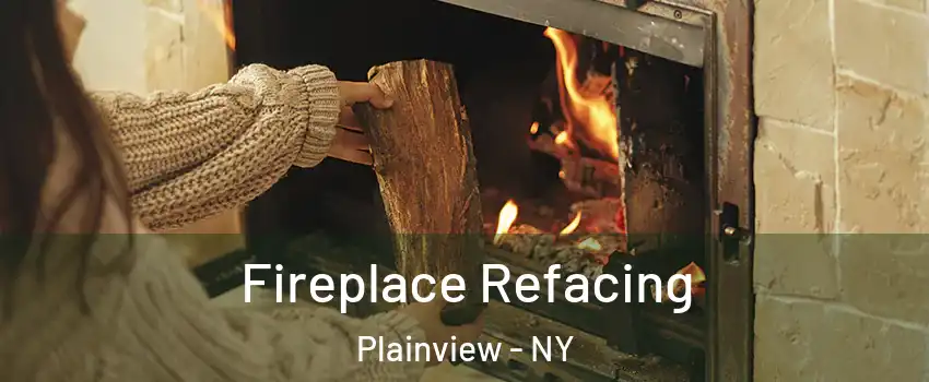  Fireplace Refacing Plainview - NY