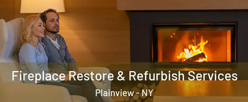  Fireplace Restore & Refurbish Services Plainview - NY