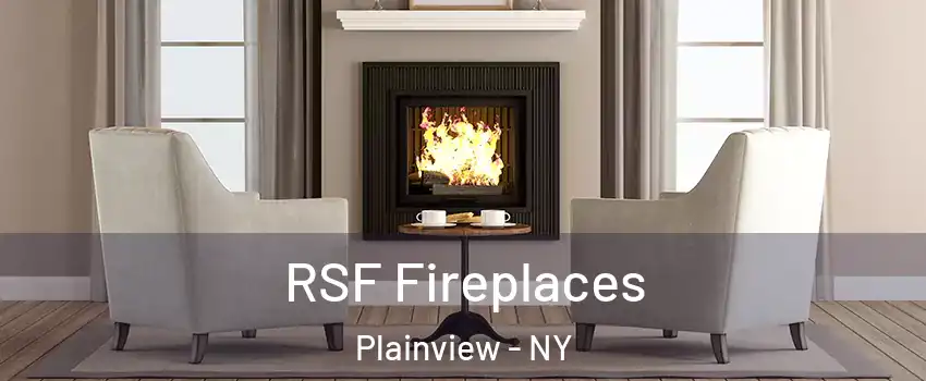  RSF Fireplaces Plainview - NY